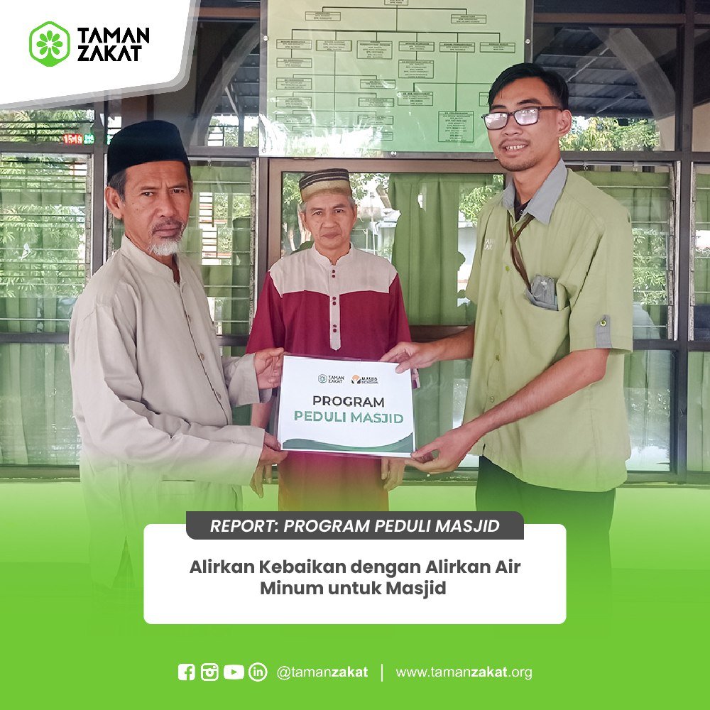 Taman Zakat Alirkan Kebaikan Dengan Alirkan Air Minum Untuk Masjid